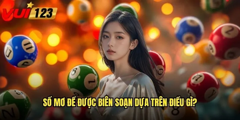 Sổ mơ đề được biên soạn dựa trên điều gì?